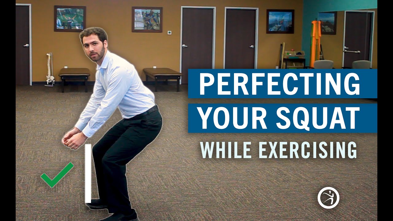 Perfect Your Squat While Exercising - YouTube
