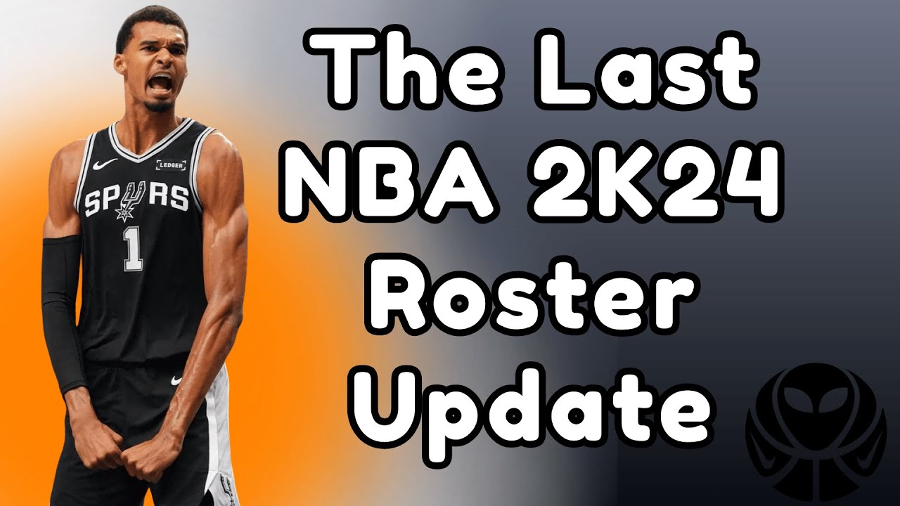 The Last NBA 2K24 Roster Update - YouTube