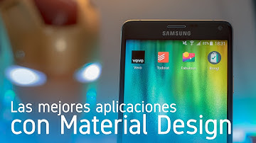 Las mejores aplicaciones en Android con Material Design