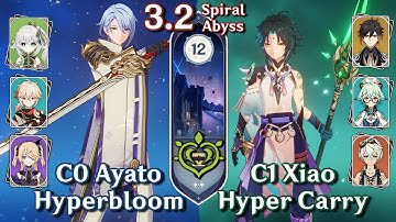 Spiral Abyss 3.2 - C0 Ayato Nahida Hyperbloom & C1 Xiao Hyper | Floor 12 Full Star | Genshin Impact