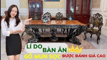Tại sao bàn ăn gỗ MUN SỌC lại được giới đại gia đánh giá cao???
