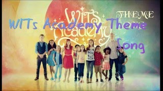 .::Wits Acamdey Theme Song::. (Full)