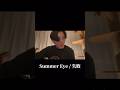 Summer Eye / 失敗 (short cover)