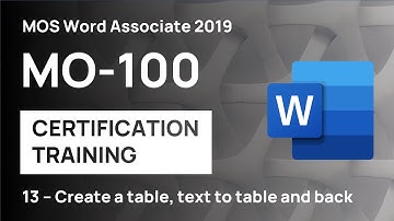 #13 How to create tables, convert text to tables and back in Word | MO-100 MOS Word Associate 2019