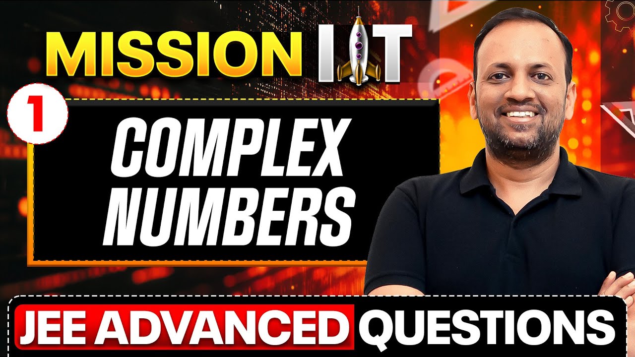 Complex Numbers (1) - Important Questions for JEE Advanced 2025