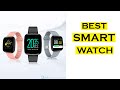 ✅Best  Smart Watch 2021-Top 6 Best Budget Smart Watch For Men &amp; Women