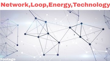 #Network , #Loop , #Energy #Technology #footage No Copyright #RFS #realityfactscience