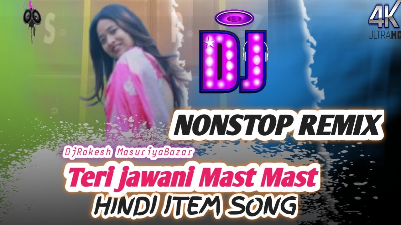 Teri Jawani Mast Mast x Sam Hai Dhuwa Dhuwa Hindi Item Nonstop Dance Wedding DjRakesh MasuriyaBazar
