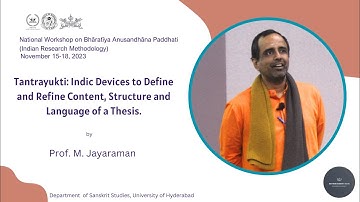 Tantrayukti Devices to Refine Content, Structure and Language of a Thesis by Prof. M Jayaraman