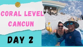 Coral Level at Iberostar Cancun | Day 2