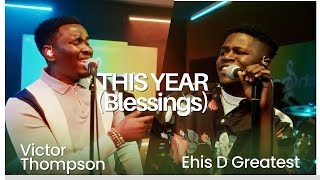 Victor Thompson x Ehis D Greatest - THIS YEAR (Blessings) | Glitch Gospel Resimi