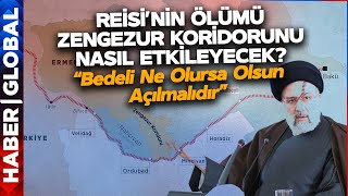 Reisi'nin Ölümü İran'ın Türkiye ve Azerbaycan'la Olan İlişkilerini Nasıl Etkileyecek?