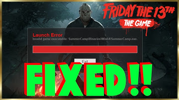 Friday the 13th PC Launch Error Fix!