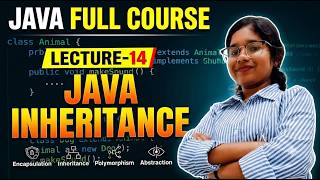 JAVA FULL COURSE| Lecture-14|Inheritance In Java|