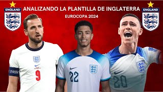 ANALIZANDO LA PLANTILLA DE INGLATERRA - EURO 2024