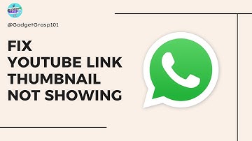 How to Fix YouTube Link Thumbnail Not Showing on WhatsApp