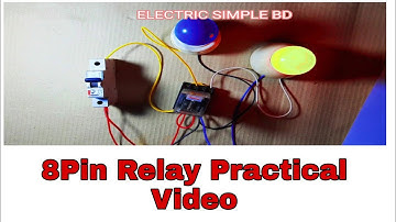 8Pin Relay Connection Practical Video