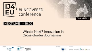 What’s Next? Innovation in Cross Border Journalism