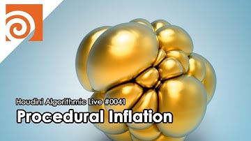 Houdini Algorithmic Live #041 - Procedural Inflation