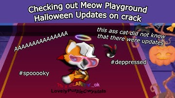 Checking out Meow Playground Halloween Updates (FINALYY?!)「Meow Playground Vlog」