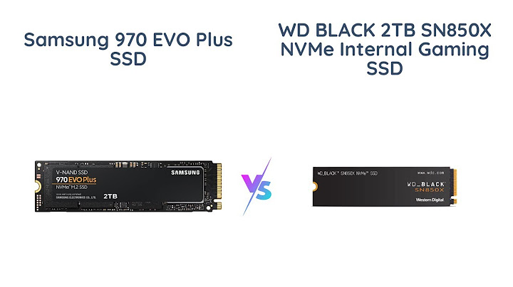 So sánh ssd wd black pcie và samsung 970