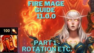 Fire Mage Gameplay Guide 11.0 - Part 1 (Rotation, Talents, Stats etc.)