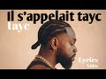 Tayc Il S Appelait Tayc LyricsVideo 