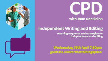 Session 8 - Independent Writing with Jane Considine