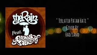 The Rain - Terlatih Patah Hati ( Pop Punk Cover By Hadziand )