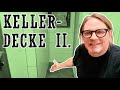 Kellerdecken Dämmung - Nachtrag