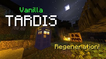[Vanilla Minecraft TARDIS 1.19] Regeneration!