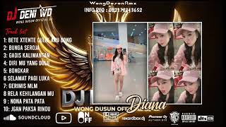 Dj Wong Doson Remix L Bete X Gadis Kalimatan Spesial Request Diana 2026 