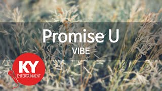 [KY ENTERTAINMENT] Promise U - VIBE (KY.9047) / KY Karaoke
