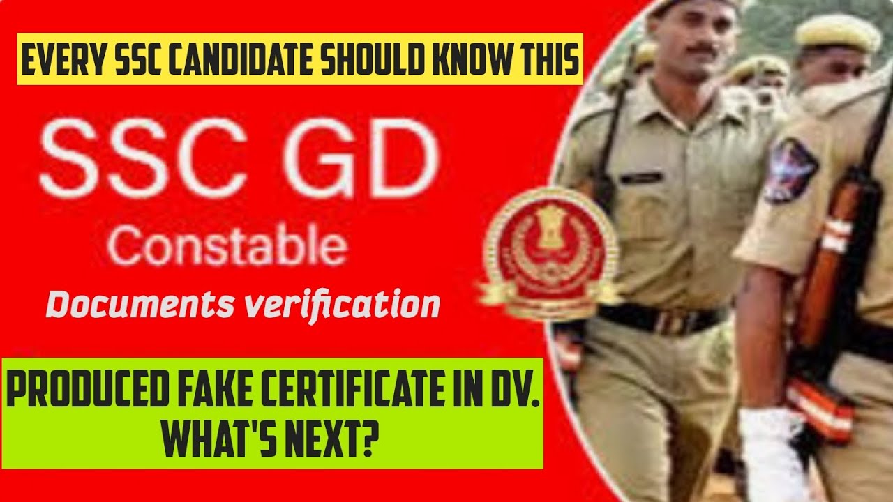 SSC GD: Fake Certificate Submitted in Document Verification!What's Next?All Should Know