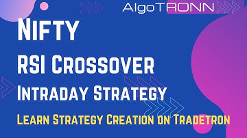 Nifty RSI Crossover Strategy | How to Create Strategy on Tradetron