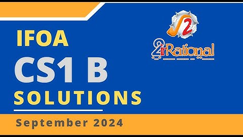 IFoA CS1B September 2024 Solution