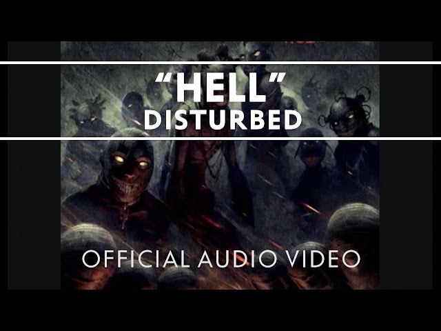 Disturbed  -  Hell