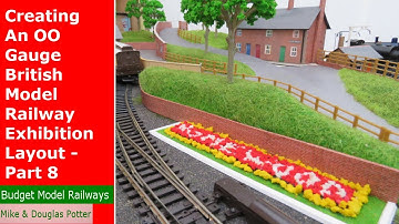 Creating An OO Gauge British Model Railway Exhibition Layout - Part 8 - Flowers & Fencing