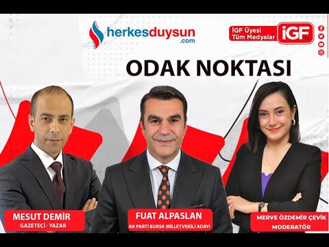 AK Parti Bursa Milletvekili adayı Fuat Alpaslan 'Odak Noktası'nda