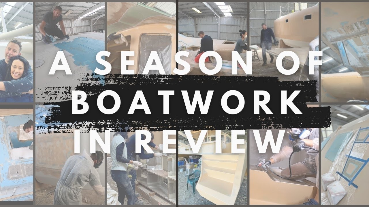 (Almost) A YEAR of BOAT PROJECTS in REVIEW - S02E50 - DIY Catamaran Build