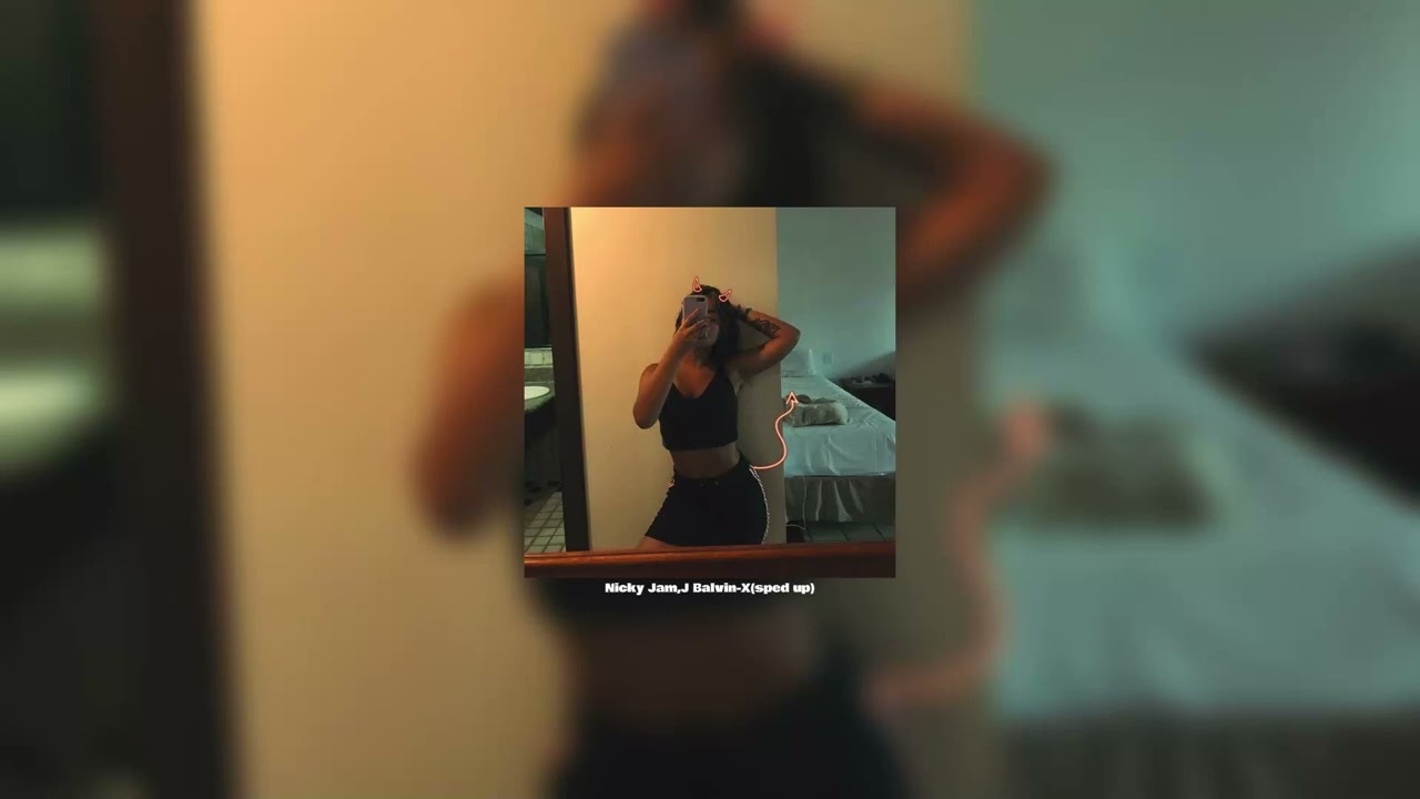 Nicky Jam,J Balvin-X(sped up)