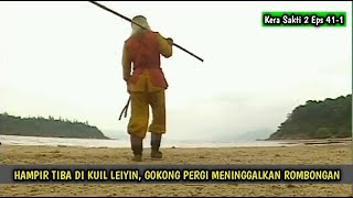 HAMPIR MENJADI BUDHA, SUN GOKONG PERGI MENINGGALKAN GURUNYA - Alur Kera Sakti 2 Episode 41 Bagian 1