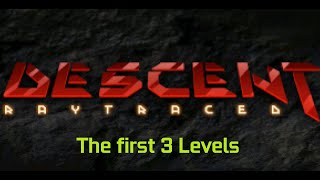 DESCENT Raytraced v1.01 Gameplay - The first 3 Levels | 4K/60fps | RTX 4090 Eco-Mode
