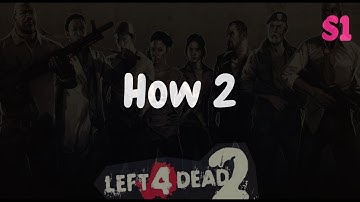 How 2 MOD Left 4 Dead 2 In Steam
