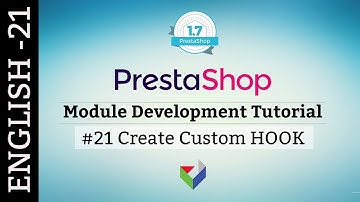 EN021 - Custom hook in PrestaShop |  PrestaShop Module Development Tutorial English