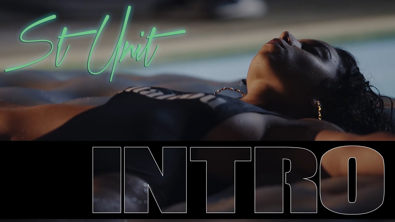 St Unit - Intro (Run Hit)