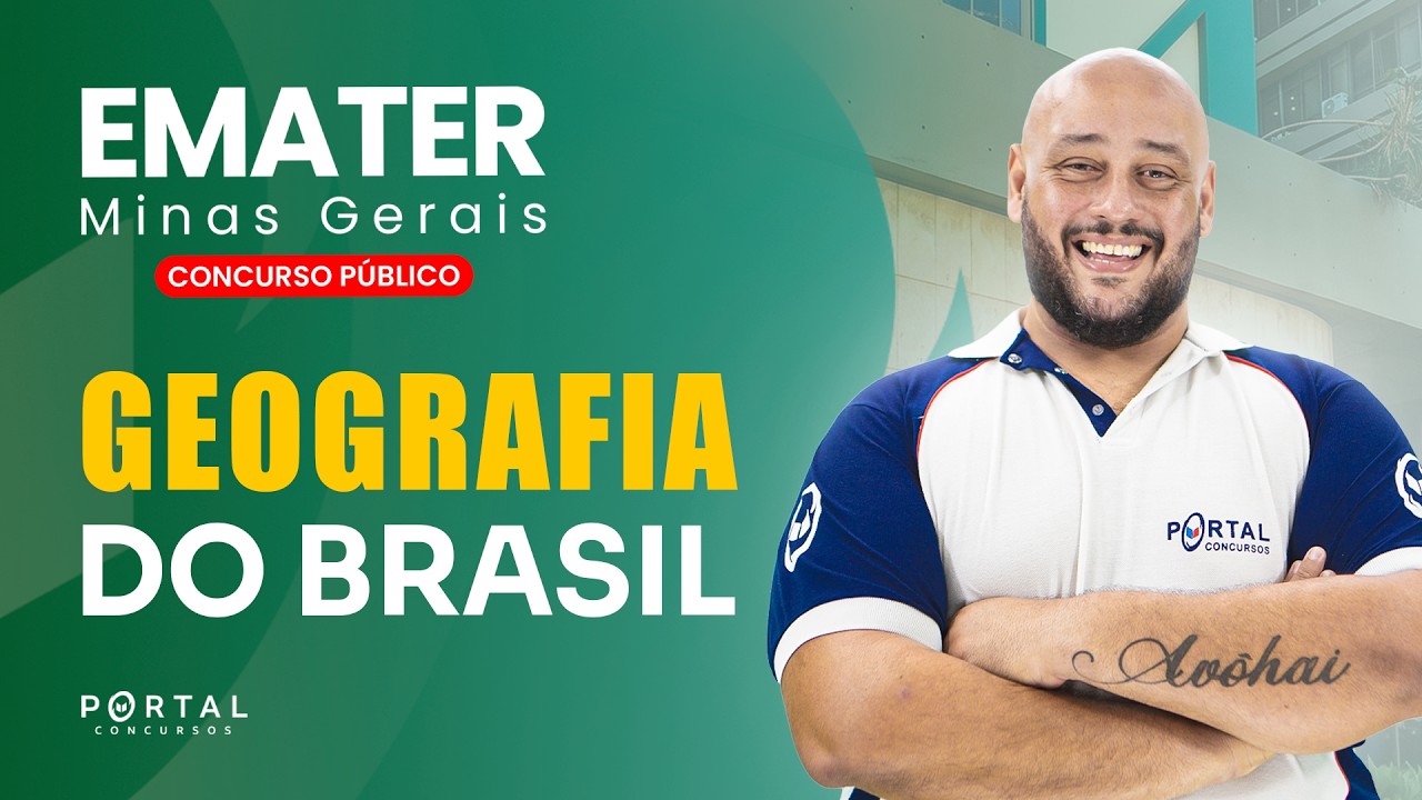 CONCURSO EMATER/MG: GEOGRAFIA DO BRASIL  | Com o Profº. Luís Eduardo