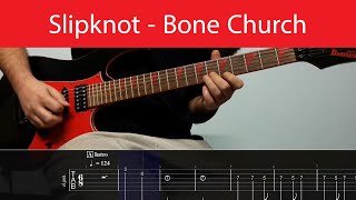 Slipknot - Bone Church Guitar Riffs With Tabs(Drop B)