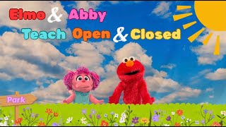 Sesame Street Abby And Elmo Teach Open And Closed A Kd Productions Puppet Show