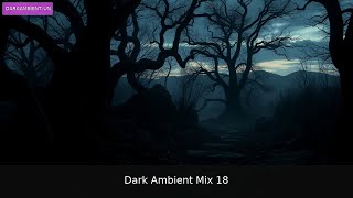 🌌 Ethereal Shadows: Enigmatic Soundscapes | 1 Hour Dark Ambient Mix